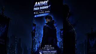 😴 Anime Para Dormir Monarcas y Sombras de Solo Leveling #animenocturno #animeparadormir #lluvia