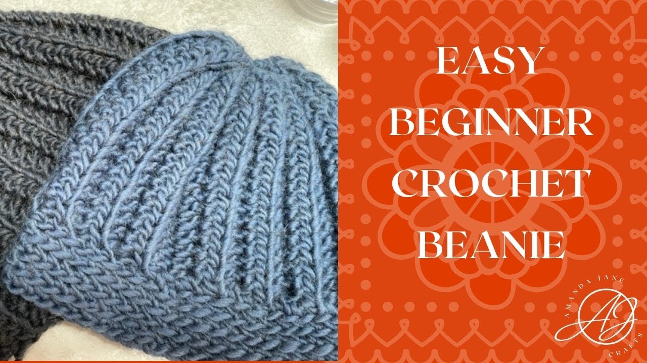 EASY, BEGINNER BEANIE CROCHET: The NO PATTERN Pattern - YouTube