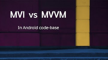 MVI vs MVVM