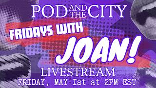 Fridays with Joan LIVE!: SATC S5-E5 “Critical Condition” LIVESTREAM
