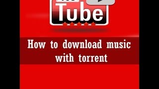 How to Download Music with uTorrent How to Download Music with uTorrent