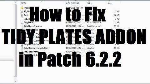 Bajheera - How to Fix Tidy Plates in Patch 6.2.2 - WoW Addons Help