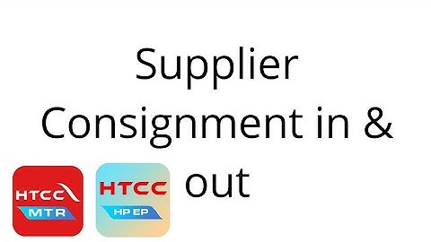 SUPPLIER CONSIGNMENT IN AND RETURN