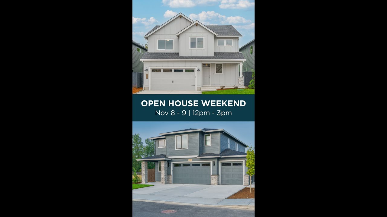 Open House Weekend - Battle Ground and La Center