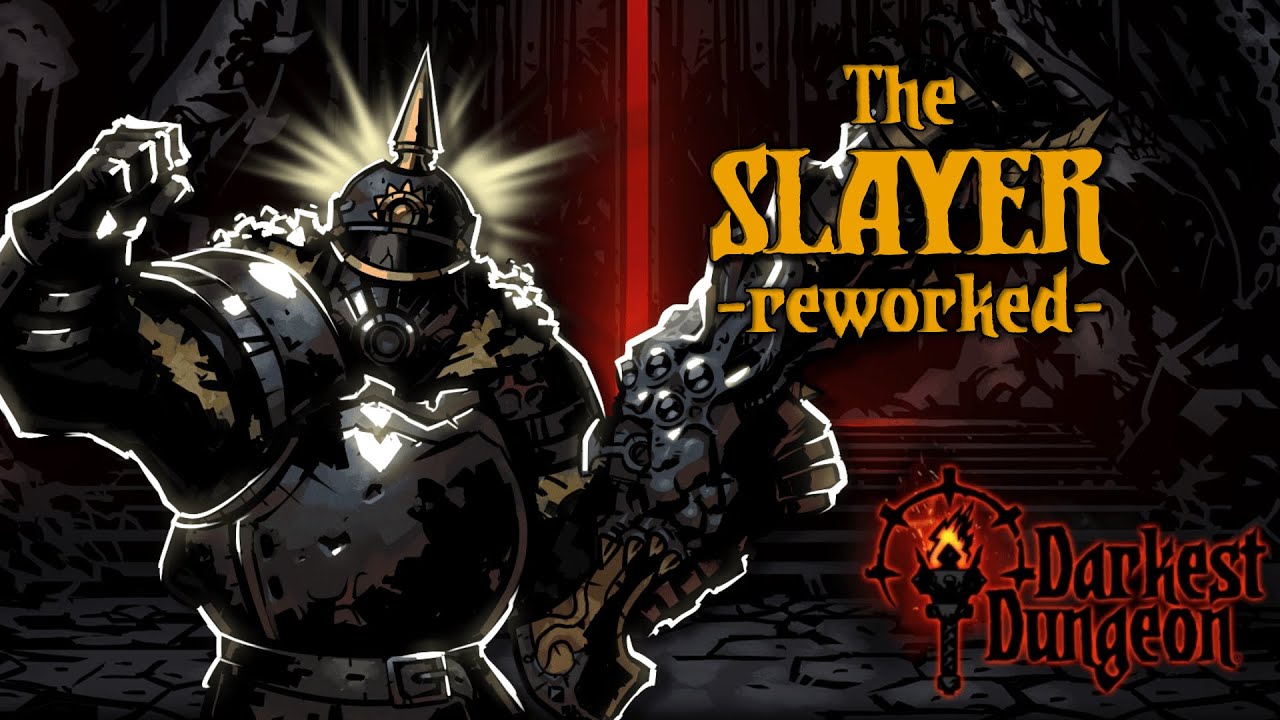 The Slayer (Reworked) - Modded Hero Trailer | Darkest Dungeon