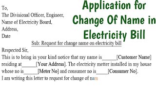 Application for Change Of Name in Electricity Bill - Request Letter for Name Change screenshot 4