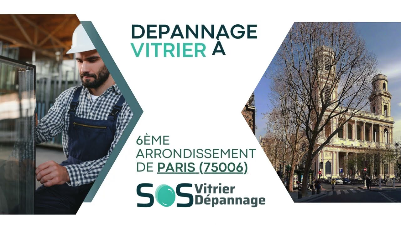 Vitrier 6ème arrondissement de Paris (75006) - 07 56 79 73 00