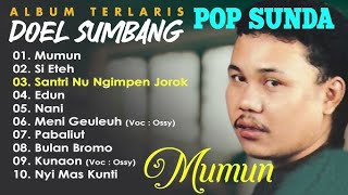 Download Lagu DOEL SUMBANG MUMUN FULL ALBUM MP3 Download Lagu DOEL SUMBANG MUMUN FULL ALBUM MP3