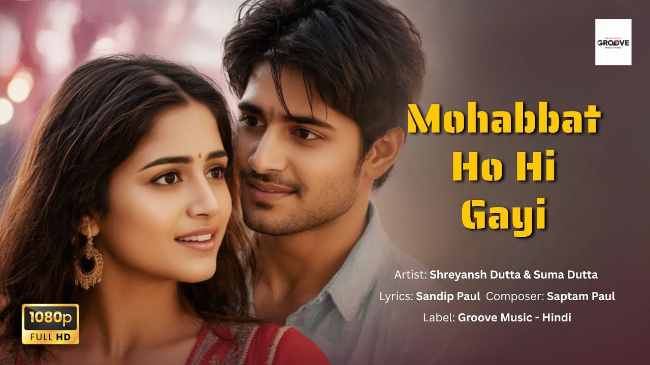 Mohabbat Ho Hi Gayi| Heart Touching Romantic Song | 80s–90s Bollywood Vibe
