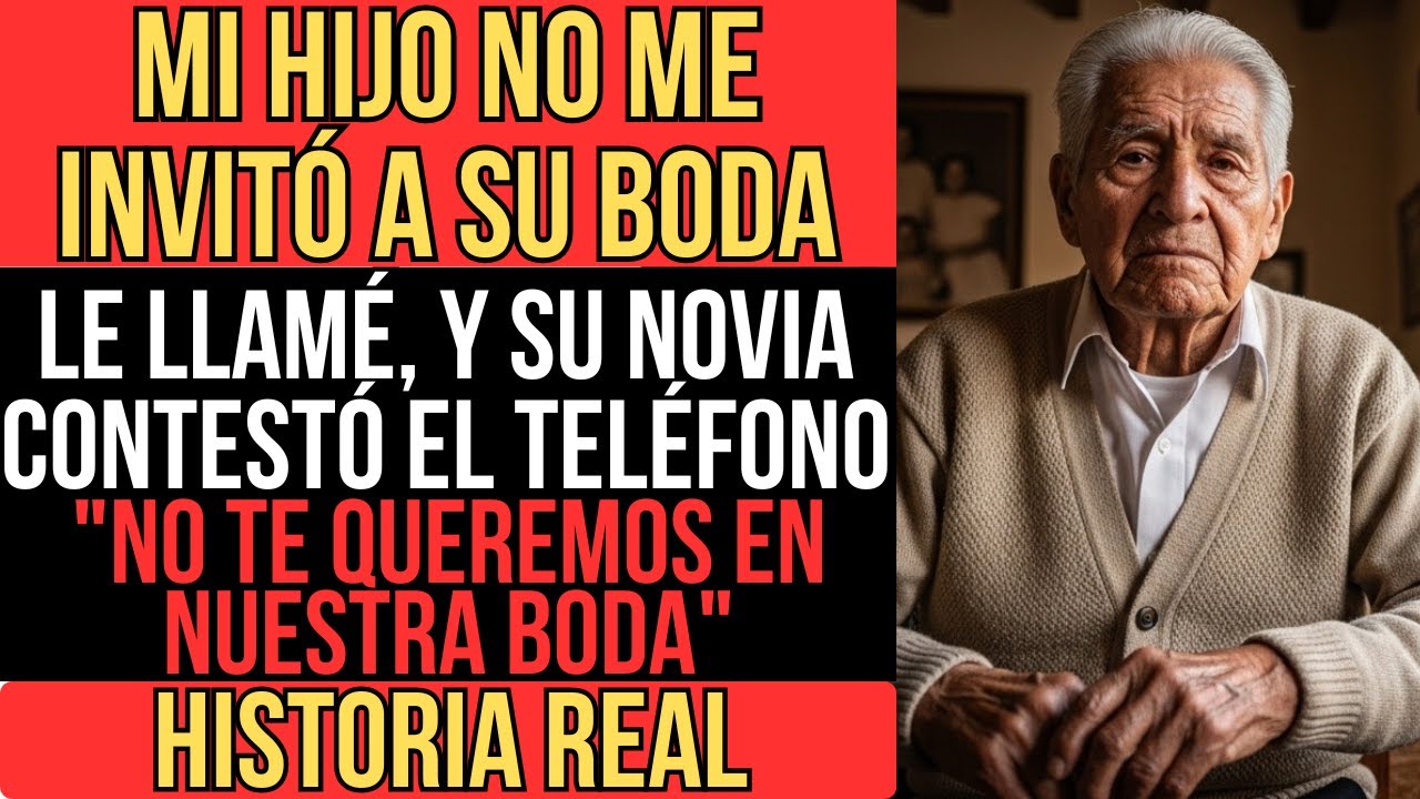 MI HIJO SE CASÓ SIN INVITARME 