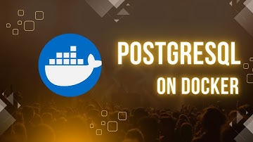 How to Run PostgreSQL on Docker?