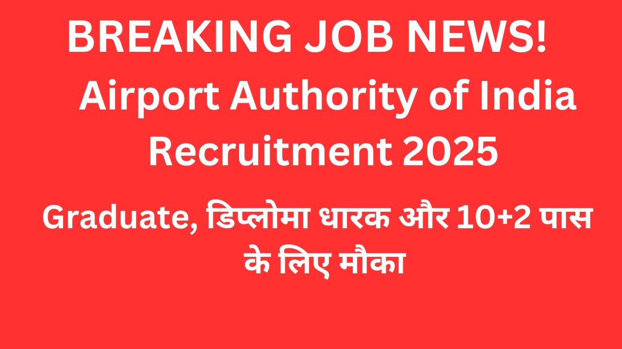 Airport Authority of India Recruitment 2025 for Senior Assistant and Jr ...