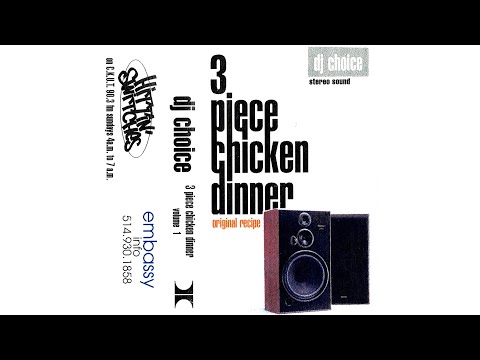 DJ Choice - 3 Piece Chicken Dinner (Mixtape)