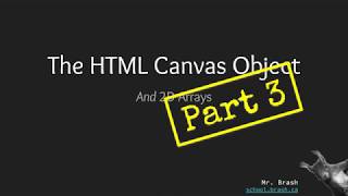 The HTML Canvas - Part 3