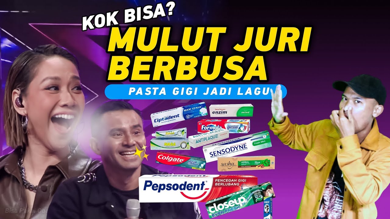 NGAKAK SAMPAI BERBUSA PASTA GIGI JADI LAGU MEMBUAT SEMUA JURI TERTAWA LEPAS