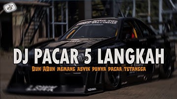 DJ PACAR 5 LANGKAH !! VIRAL TREND DANCE TIKTOK 2025