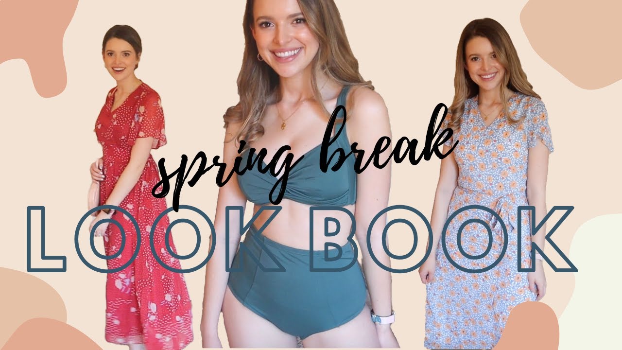 Spring Break Look Book & Swim Suit Styles! 2020