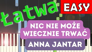 🎹 Nic nie może wiecznie trwać (Anna Jantar) - Piano Tutorial (łatwa wersja) 🎵 NUTY W OPISIE 🎼