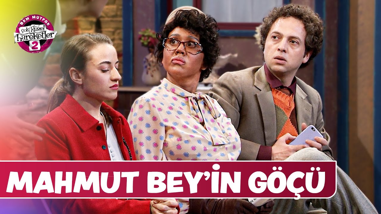 Mahmut Bey'in Göçü | Çok Güzel Hareketler 2