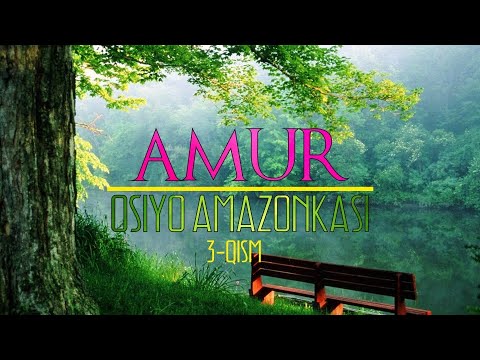 "Amur - Osiyo Amazonkasi" 3-qism - Dunyo bo'ylab TV