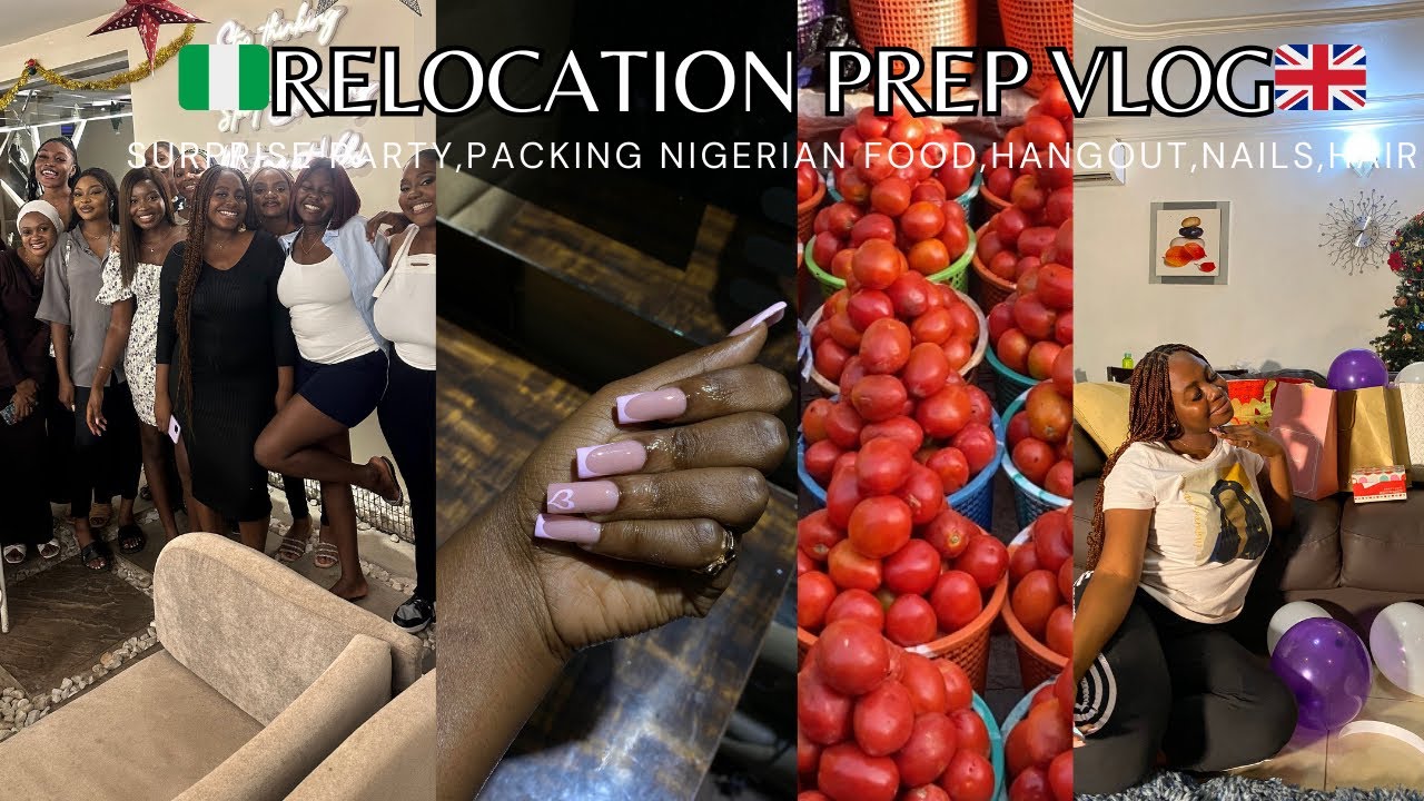 RELOCATION TRAVEL PREP VLOG| NIGERIA TO THE UK | BUYING NIGERIAN FOOD ...