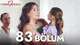Canım Annem - 83. Bölüm