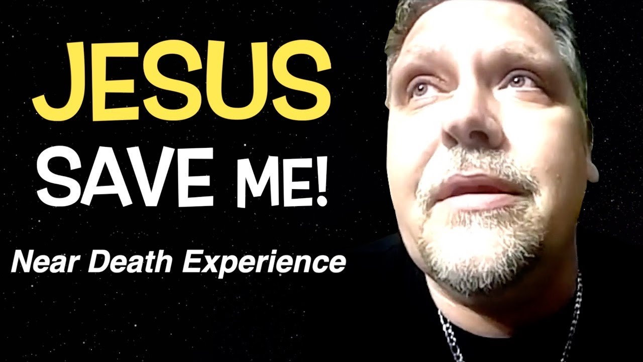 He Asked Jesus Saved Him During His NEAR DEATH EXPERIENCE - YouTube