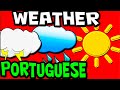 WEATHER Vocab in PORTUGUESE for KIDS! (Portuguese Language Learning)