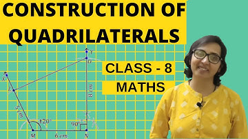 Construction of Quadrilaterals । Class 8 Maths । Practical Geometry