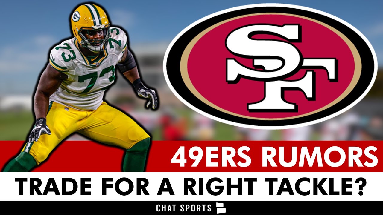 San Francisco 49ers TRADING For An Offensive Tackle Before The Season? 49ers Trade Rumors