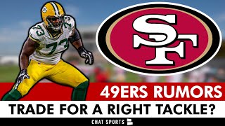 San Francisco 49ers TRADING For An Offensive Tackle Before The Season 49ers Trade Rumors