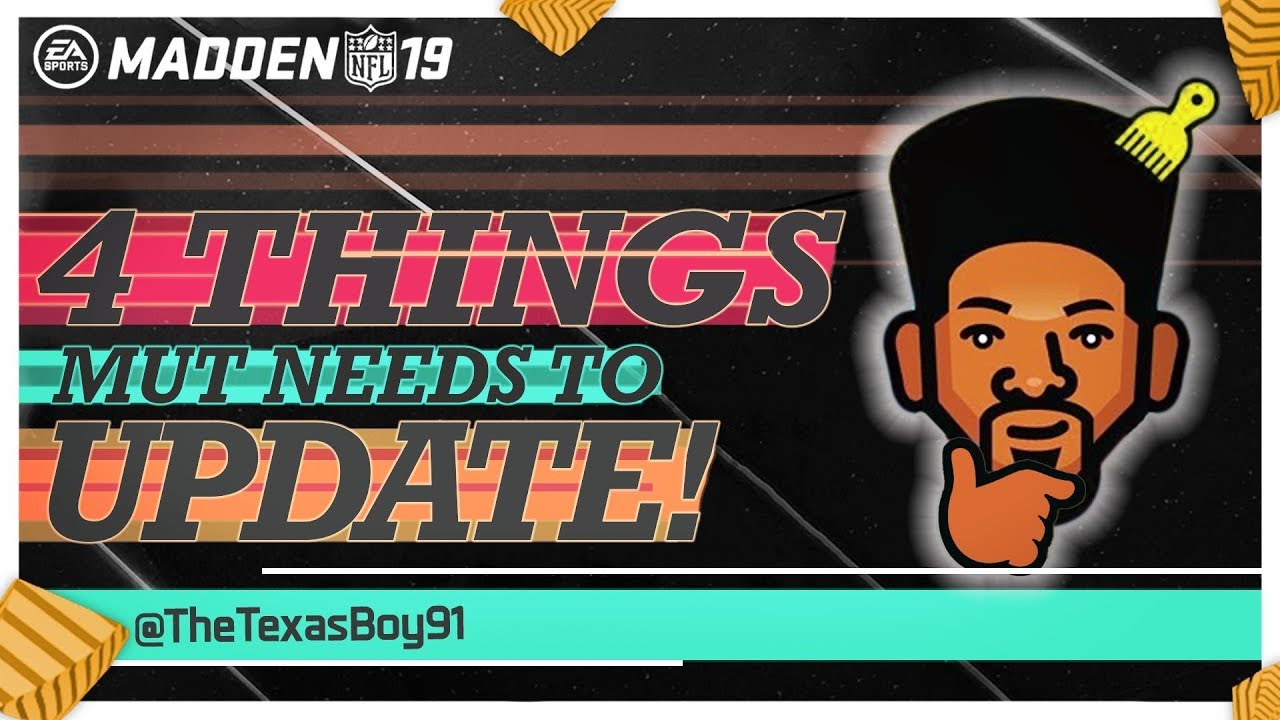 4 Things MUT Needs To Update ASAP!!! | Madden 19 Ultimate Team