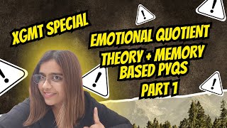 Emotional Quotient Previous Year Questions | Theory &amp; Memory Based XGMT PYQs | S1 #xgmt #emotional
