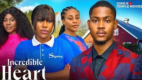 INCREDIBLE HEART-CLINTON JOSHUA,QUEENDI DUDU,PRECIOUS K. CHARLES. WATCH NOW ON TEMPLE MOVIES TV