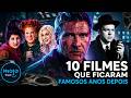 10 Filmes Que Ficaram Famosos Anos Depois