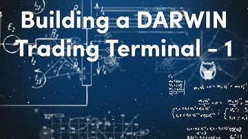 Building a DARWIN Trading Terminal - Part 1 | Algorithmic Trading & Investing with the DARWIN API