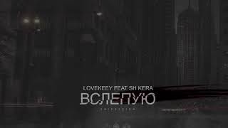 Sh Kera &Lovekeey