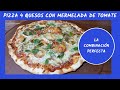 🍕 PIZZA 4 quesos con MERMELADA de tomate🍅  ||  🍕 4 cheese pizza with tomato jelly 🍅