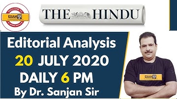 UPSC IAS/UPPSC/MPPSC/BPSC/RPSC |The Hindu Editorial Analysis | By Dr.Sanjan Kr Sir | 20 July 2020