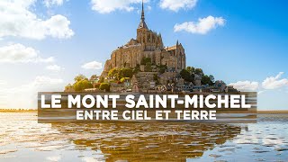 Le MontSaintMichel : un mont entre ciel et mer  Des Racines et des Ailes  Documentaire complet