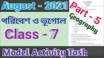 Class 7 geography model activity task part 5, class 7 poribesh model activity task august 2021
