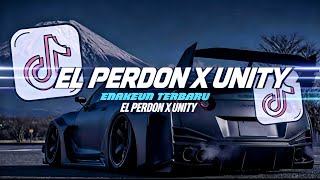 Download lagu DJ EL PERDON X UNITY TERBARU VIRAL TIKTOK 2026