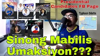 Binisita ko ang mga FACEBOOK PAGE ng mga PRESIDENTIAL CANDIDATES, SINO SA KANILA ANG ACTION AGAD?