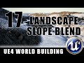 Landscape Slope Blending Material - Building Worlds In Unreal - Episode 17