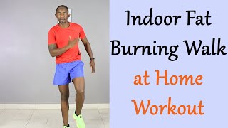 Indoor Fat Burning Walk at Home Workout (Low Impact)