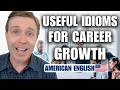 If You Want To Succeed At Work Learn These English Idioms