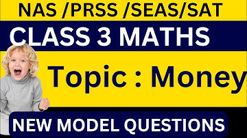 NAS/SEAS/SAT PREPARATION|CLASS 3|Multiple choice|Previous year|Model Questions|MONEY