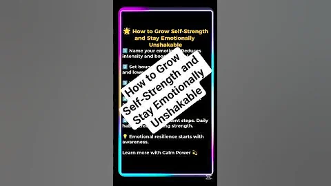 🌟 How to Grow Self-Strength and Stay Emotionally Unshakable