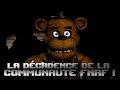  la decadence de la communaute fnaf  ft gardien  fnaf team fr