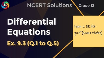 Differential Equations Class 12 | NCERT Maths Solutions | Ex. 9.3 Part 1 | CBSE 12th